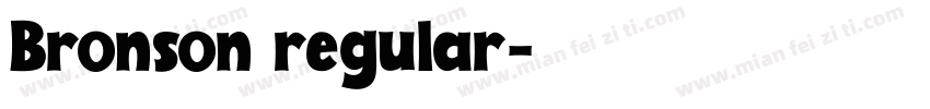 Bronson regular字体转换
